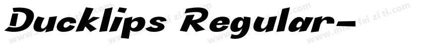 Ducklips Regular字体转换